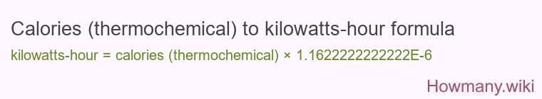 Calories (thermochemical) to kilowatts-hour formula