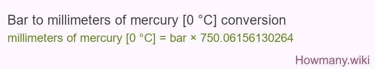 Bar to millimeters of mercury [0 °C] conversion