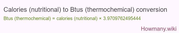 Calories (nutritional) to Btus (thermochemical) conversion