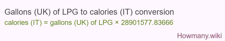 Gallons (UK) of LPG to calories (IT) conversion