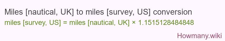 Miles [nautical, UK] to miles [survey, US] conversion