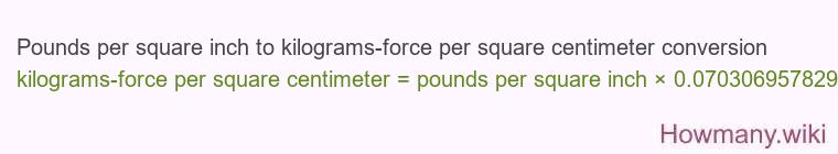 Pounds per square inch to kilograms-force per square centimeter conversion