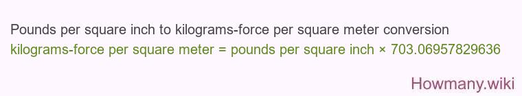 Pounds per square inch to kilograms-force per square meter conversion