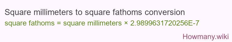 Square millimeters to square fathoms conversion