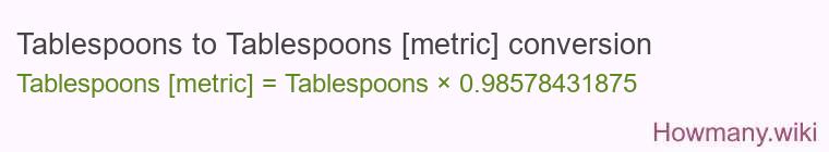 Tablespoons to Tablespoons [metric] conversion