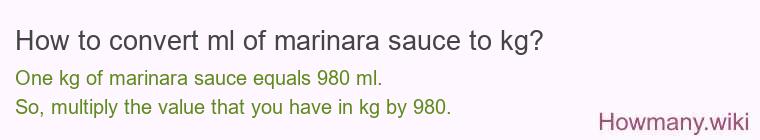 How to convert ml of marinara sauce to kg?