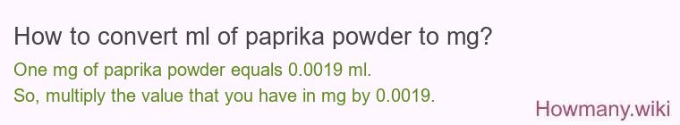 How to convert ml of paprika powder to mg?