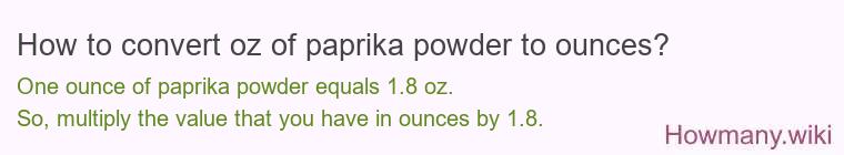 How to convert oz of paprika powder to ounces?
