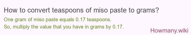 How to convert teaspoons of miso paste to grams?
